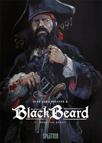 Blackbeard. Band 1: Hängt sie höher!