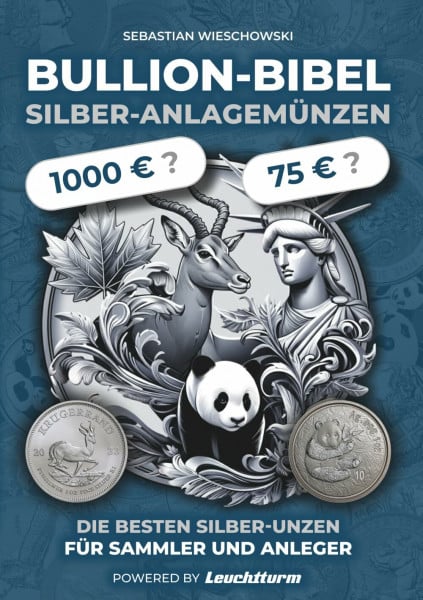 Bullion-Bibel: Silber-Anlagemünzen: Die besten Silber-Unzen für Sammler und Anleger