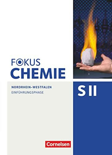 Fokus Chemie - Sekundarstufe II - Nordrhein-Westfalen - Einführungsphase: Schulbuch
