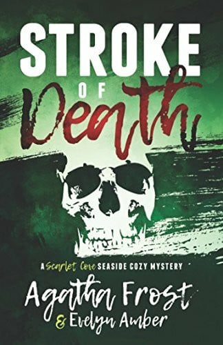 Stroke of Death (Scarlet Cove Seaside Cozy Mystery, Band 3)