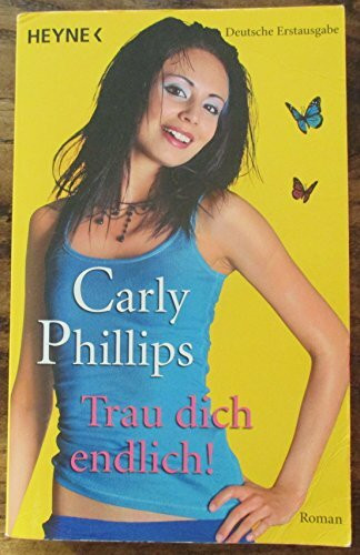 Trau dich endlich! Roman (Corwin-Trilogie, Band 1)