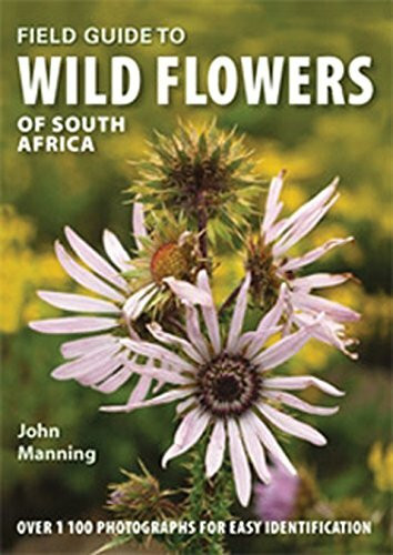 Field guide to wild flowers of South Africa