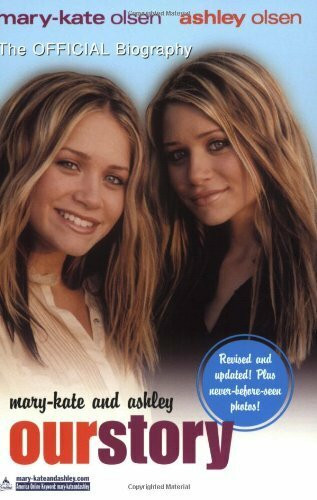 Mary-Kate and Ashley: Our Story