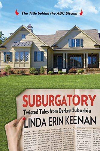 Suburgatory: Twisted Tales From Darkest Suburbia