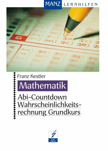 Abi-Countdown, Wahrscheinlichkeitsrechnung Grundkurs: Mit Lösungen