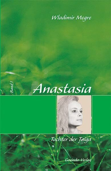 Anastasia / Anastasia, Tochter der Taiga: Band 1