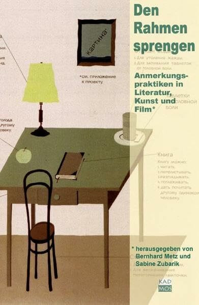 Den Rahmen sprengen. Anmerkungspraktiken in Literatur, Kunst und Film (Kaleidogramme)