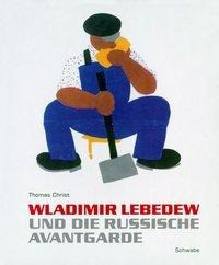 Wladimir Lebedew und die russische Avantgarde