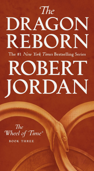 The Dragon Reborn: Book Three of 'The Wheel of Time'