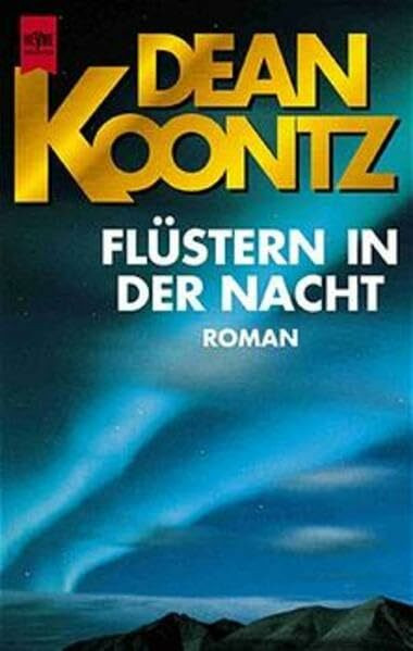 Flüstern in der Nacht: Roman (Heyne Allgemeine Reihe (01))