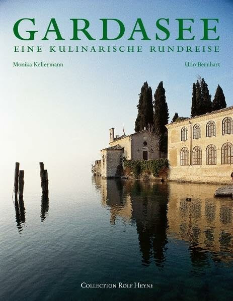 Gardasee: Eine kulinarische Rundreise
