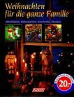 Weihnachten für die ganze Familie