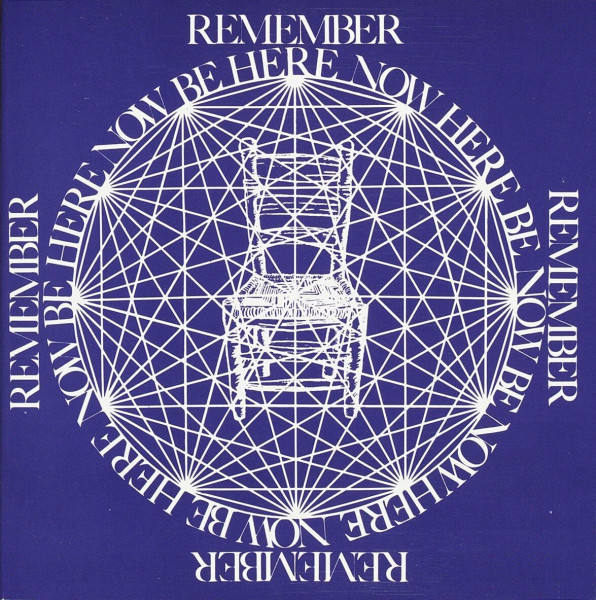 Be Here Now: Ram Dass