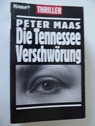 Die Tennessee-Verschwörung: Thriller (Knaur Taschenbücher. Romane, Erzählungen)