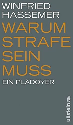 Warum Strafe sein muss