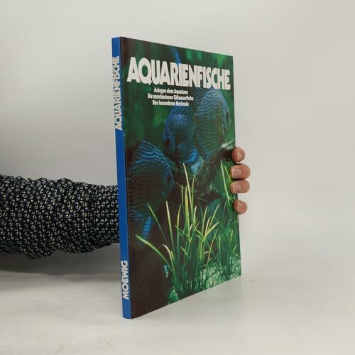 Aquarienfische - Anlegen eines Aquariums. Die verschiedenen Süßwasserfische. Ihre besonderen Merkmale
