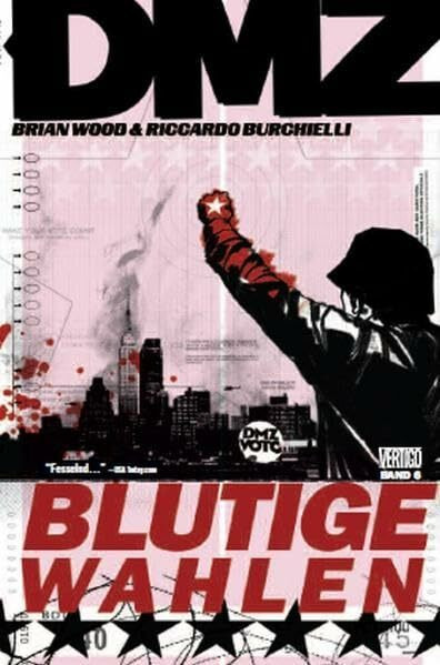 DMZ, Bd. 6: Blutige Wahl