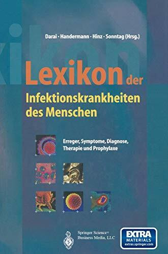 Lexikon der Infektionskrankheiten des Menschen: Erreger, Symptome, Diagnose, Therapie und Prophylaxe