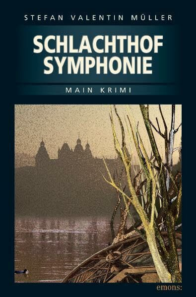 Schlachthofsymphonie (Main Krimi)