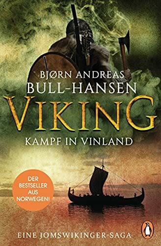 VIKING - Kampf in Vinland: Roman - Der Bestseller aus Norwegen (Jomswikinger-Saga, Band 2)
