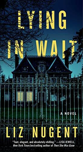 Lying in Wait: A Novel