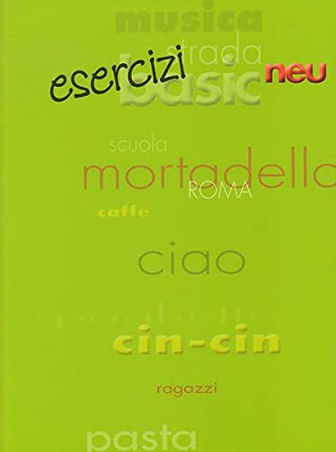 esercizi_basic_neu: Grammatiktrainer für Italienisch, 1. Lernjahr