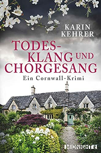 Todesklang und Chorgesang: Ein Cornwall-Krimi (Bee Merryweather ermittelt, Band 1)