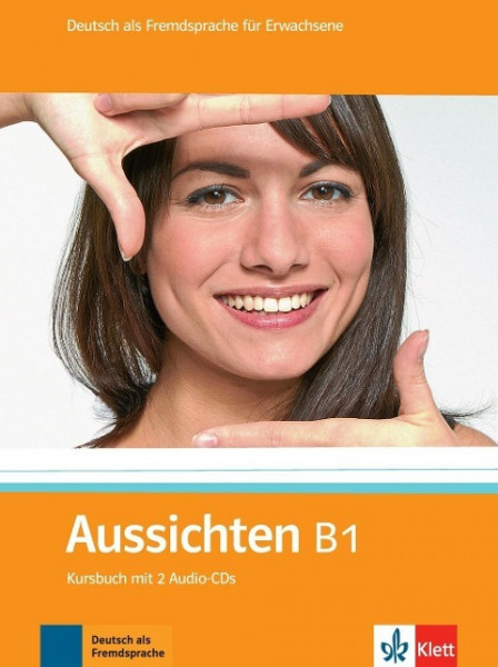 Aussichten. Kursbuch mit 2 Audio-CDs B1
