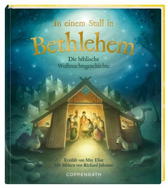 In einem Stall in Bethlehem: Die biblische Weihnachtsgeschichte