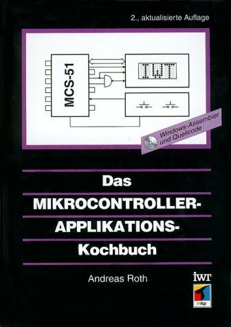 Das Mikrocontroller-Applikations - Kochbuch