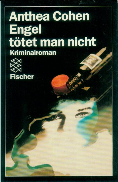 Engel tötet man nicht: Kriminalroman