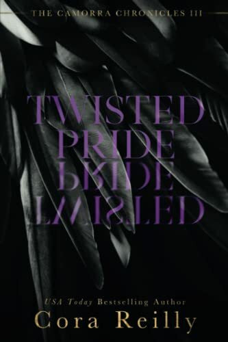 Twisted Pride (The Camorra Chronicles, Band 3)