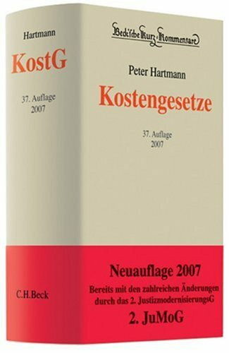 Kostengesetze. 37. Aufl. 2007