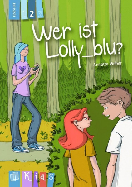 KidS Klassenlektüre: Wer ist Lolly_blu? Lesestufe 2