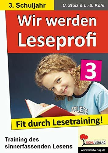 Wir werden Leseprofi, Fit durch Lesetraining: 3. Schuljahr