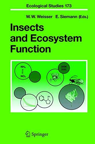 Insects and Ecosystem Function (Ecological Studies, 173, Band 173)