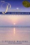 The Promise of Immortality: The True Teaching of the Bible and the Bhagavad Gita