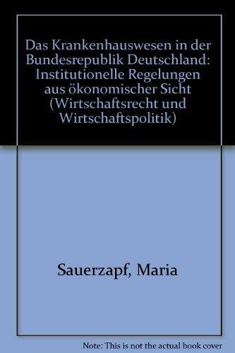 Das Krankenhauswesen in der Bundesrepublik Deutschland