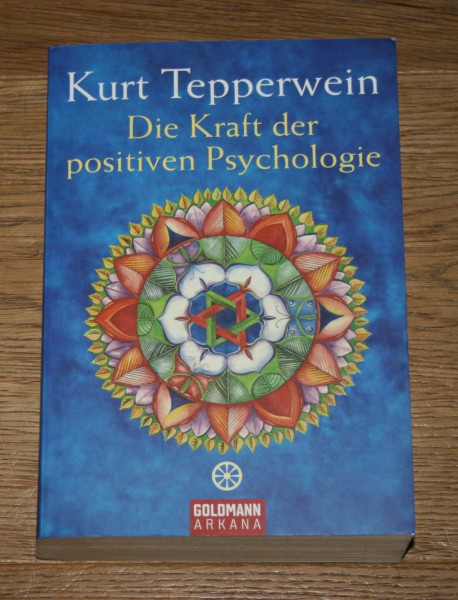 Die Kraft der positiven Psychologie