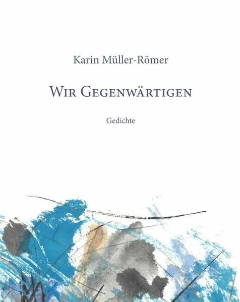 Wir Gegenwärtigen