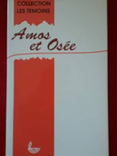 AMOS ET OSEE - CRIMES CHATIMENTS ET AMOUR.