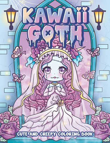 Kawaii Goth Cute and Creepy Coloring Book: Pastel Goth Horror Spooky Gothic Coloring Pages for Adults (Pastel Goth Coloring Series)