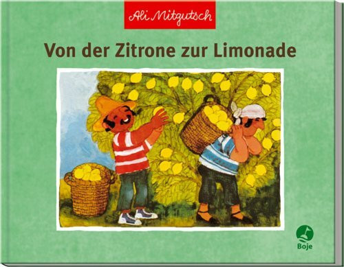Von der Zitrone zur Limonade
