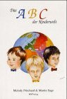 Das ABC der Kinderwelt: Aus d. Amerikan.