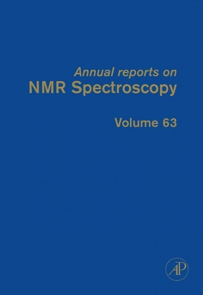 Annual Reports on NMR Spectroscopy, Volume 63