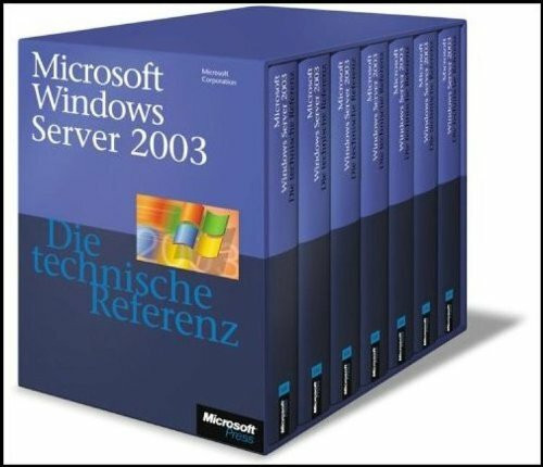 Windows Server 2003. Die Technische Referenz