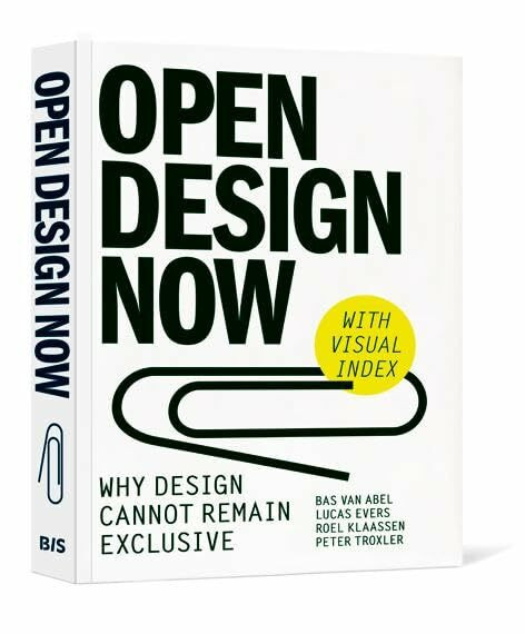 Open Design Now: Why design cannot remain exclusive