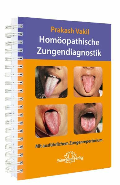 Homöopathische Zungendiagnostik: Mit ausführlichem Zungenrepertorium