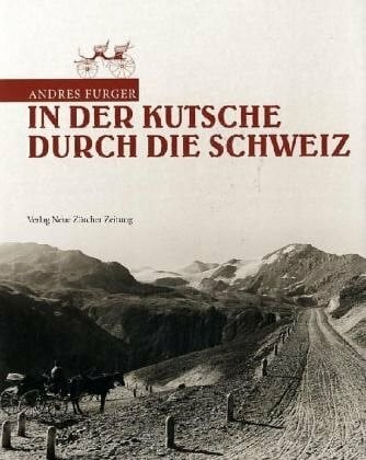 In der Kutsche durch die Schweiz
