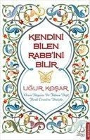 Kendini Bilen Rabbini Bilir